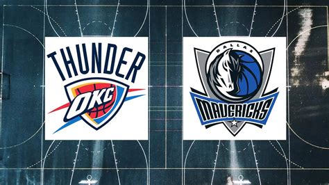 Dallas Mavericks vs Oklahoma City Thunder .